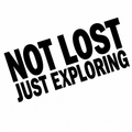Not Lost Just Exploring
